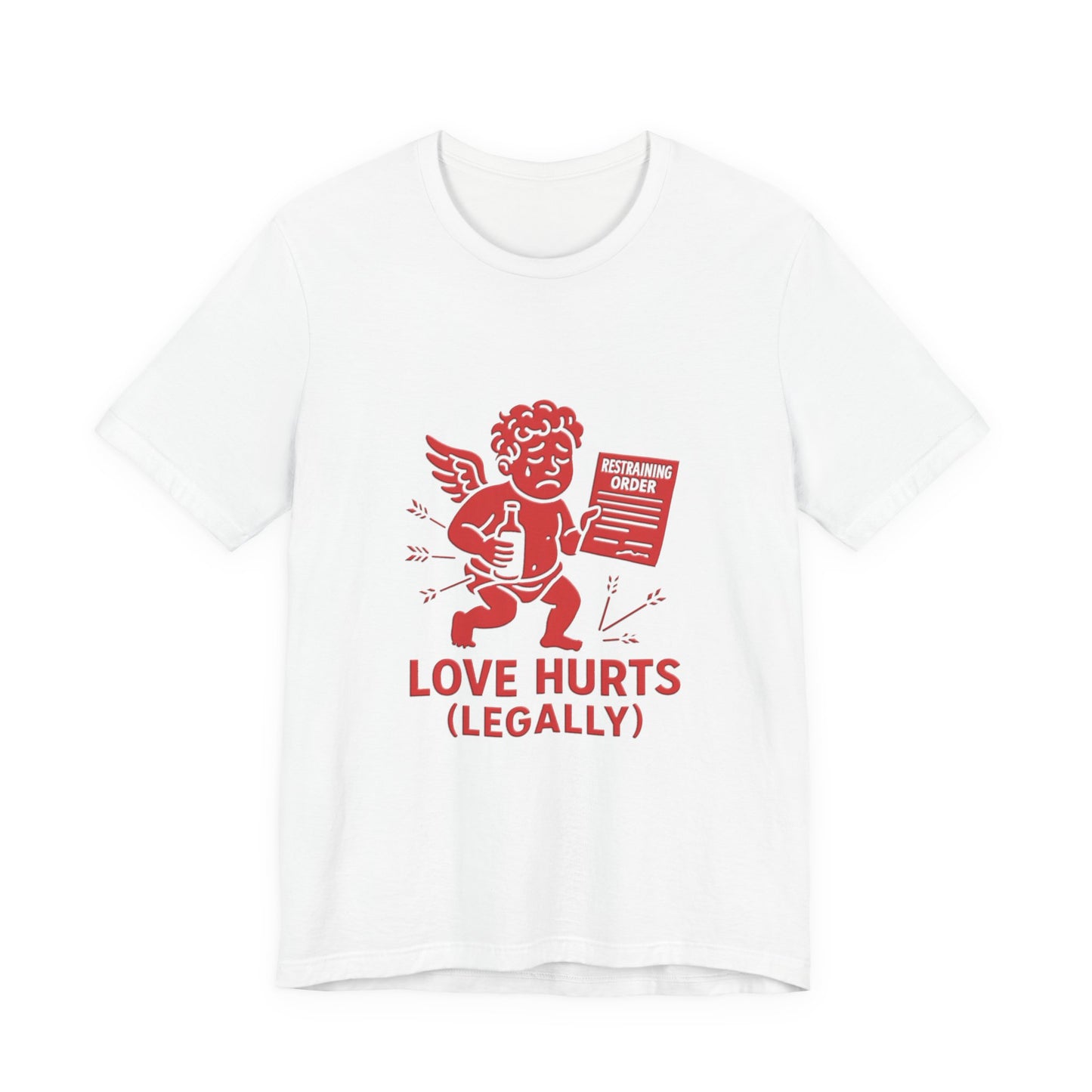Love Hurts Legally T-Shirt - Funny Lawyer Gift Tee