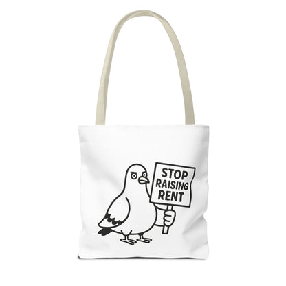 Stop Raising Rent Protest Tote Bag - Funny Pigeon Activism