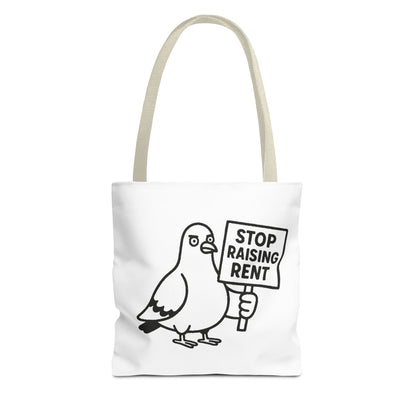 Stop Raising Rent Protest Tote Bag - Funny Pigeon Activism