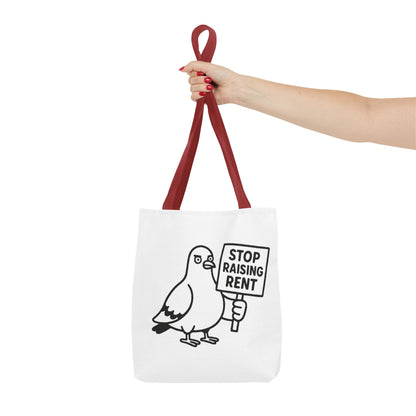 Stop Raising Rent Protest Tote Bag - Funny Pigeon Activism