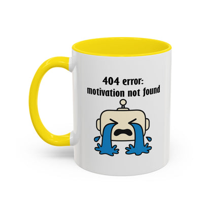 404 Motivation Not Found Mug - Funny Tech Humor Coffee Cup