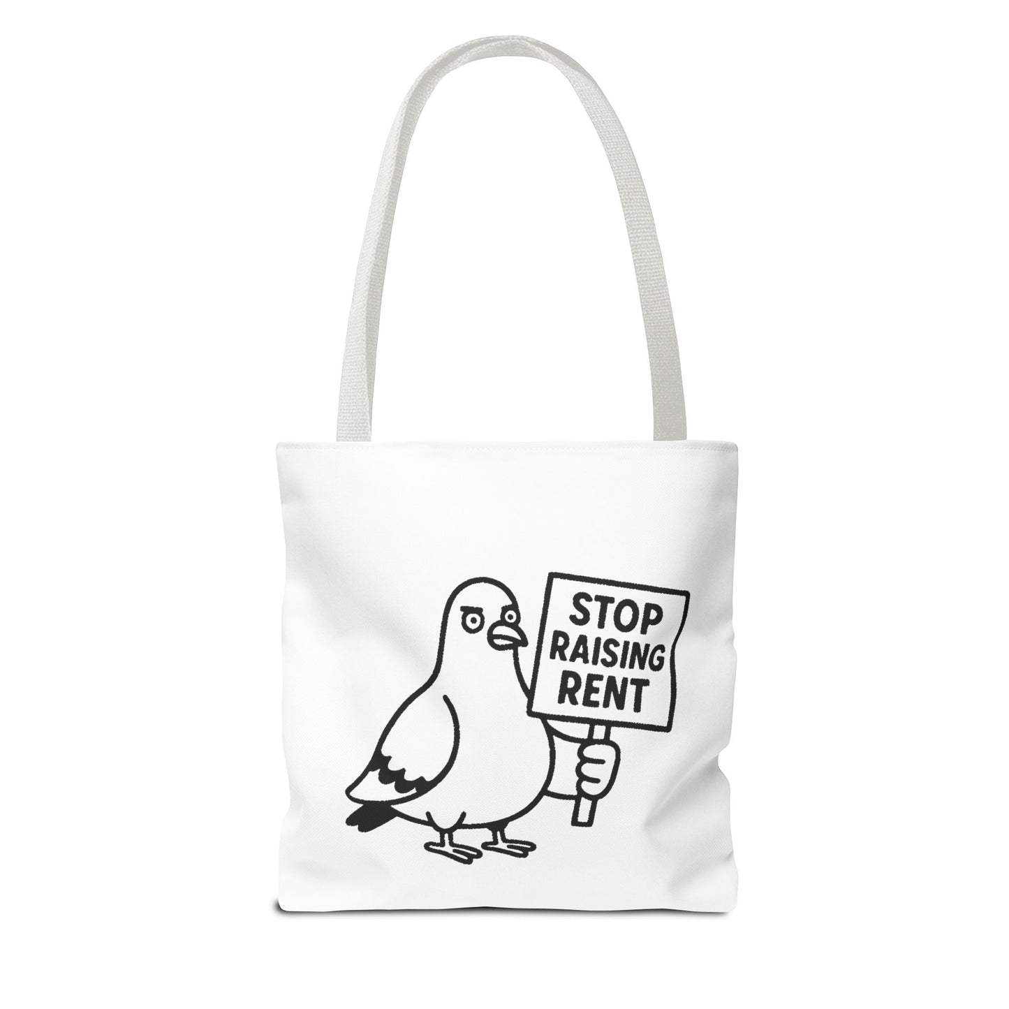 Stop Raising Rent Protest Tote Bag - Funny Pigeon Activism