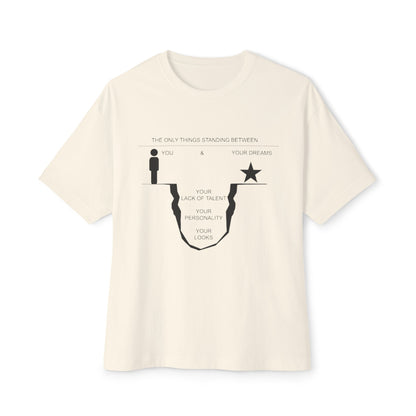 Dreams Motivational Oversized Tee - Inspirational Quote Shirt