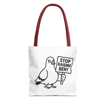 Stop Raising Rent Protest Tote Bag - Funny Pigeon Activism