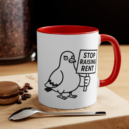 Rent Too High Pigeon Mug - Funny Protest Coffee Cup